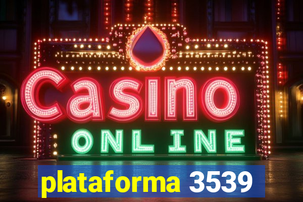 plataforma 3539